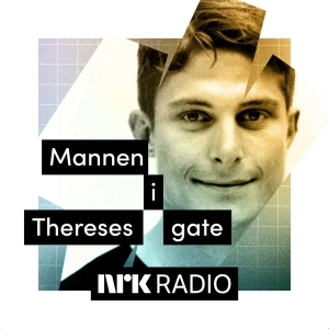 I NRK Radio: Mannen i Theresesgate