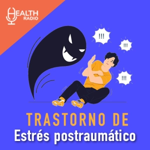 🇲🇽 TRASTORNO DE ESTRÉS POSTRAUMÁTICO