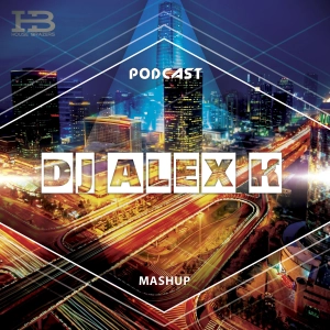 Dj Alex K Mashup Collection Presents