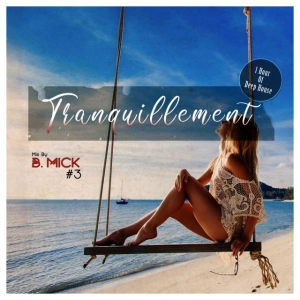 Tranquillement #3