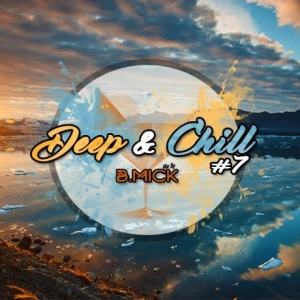 Deep & Chill #7