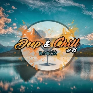 Deep & Chill #8