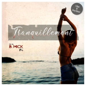 Tranquillement #4