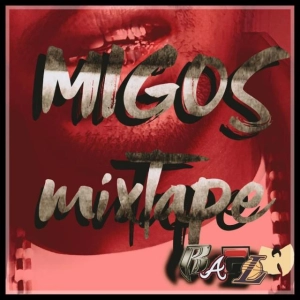 MIGOS mixtape