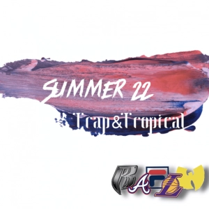 2022 - TRAP & TROPICAL (Bad Bunny / Future)