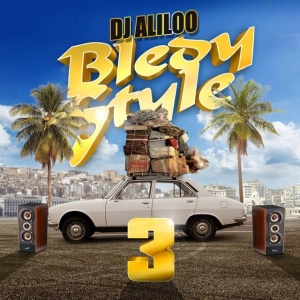 BLEDI STYLE 3 - Dj Aliloo (2017) 320 Kbps