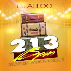 213BPM - Dj Aliloo - 2021 (Alger x Bruxelles x Paris x Marseille)