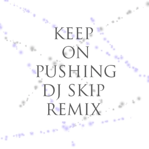 Inaya Day - Keep on pushing (DJ SKIP 2012 REMIX)