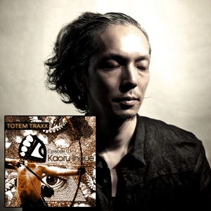Episode 01 : TOTEMIX with Kaoru Inoue