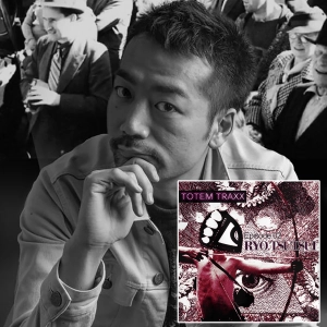 Episode 02 : TOTEMIX with RYO TSUTSUI
