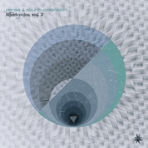 [preview] Dense & Fourth Dimension - Mindcycles, vol. 2 EP // Out 28 Sep