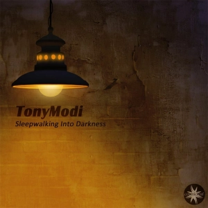 [preview] TonyModi - Sleepwalking Into Darkness / Out 14 Dec 2015