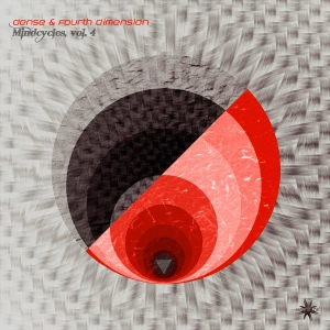 [preview] Dense & Fourth Dimension - Mindcycles VOL. 4 EP // Out Now