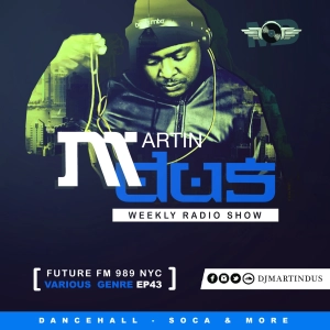 HIP HOP | R & B  X DANCEHALL |  SOCA - MARTIN DUS LIVE  EP43
