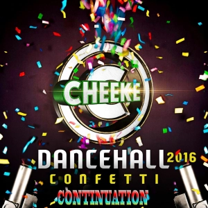 Dancehall Confetti Continuation