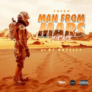 Man From Mars Mixtape by Dj Odyssey