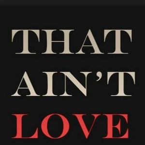 That Aint Love