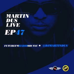 REGGAE X DANCEHALL X MARTIN DUS LIVE EP47
