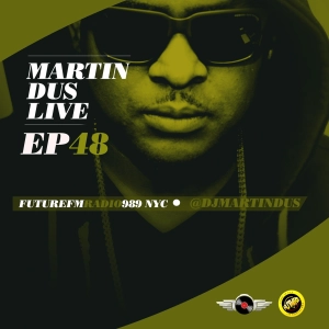DANCEHALL | R & B  | REGGAE -  MARTIN DUS LIVE EP48