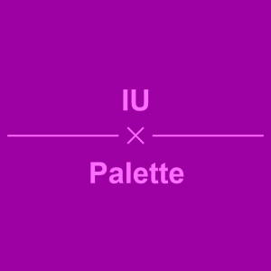 Episode 16 – IU’s Palette