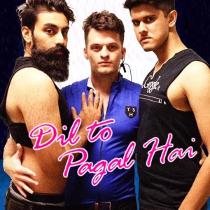 Bollywood Boys - Dil To Pagal Hai