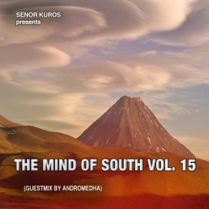 The Mind of South Volume 15 - GUESTMIX BY ANDROMEDHA