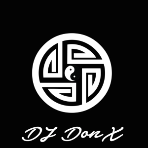 DJ Don X #DXXS 6 (Top40/ EDM/ Pop/ Trap/ Dancehall)