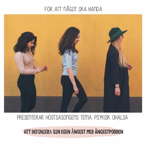 S2A7 Att Definiera Sin Egen Ångest Med Ångestpodden