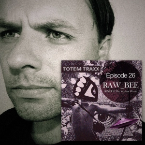 Episode 26 : TOTEMIX with RAW_BEE DJ SET @ The Verdant Works