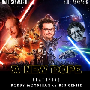 A New Dope (w/ Bobby Moynihan)