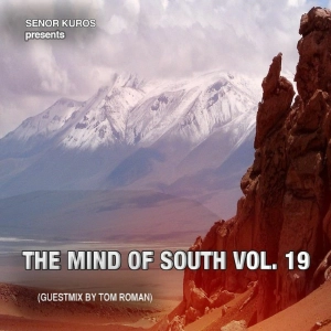 The Mind Of South volume 19 - GUESTMIX BY TOM ROMAN