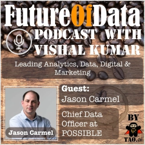 Jason Carmel ( @defenestrate99 / @possible ) Leading Analytics, Data, Digital & Marketing