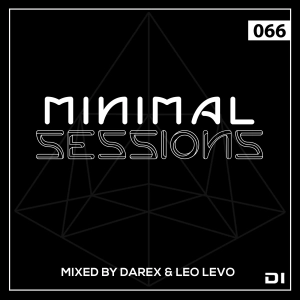 Minimal Sessions 066 -  Mixed by Darex & Leo Levo