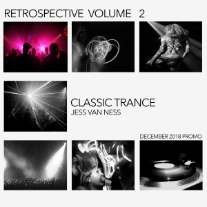 Retrospective Vol 2 - Classic Trance - December 2018 Promo Mix