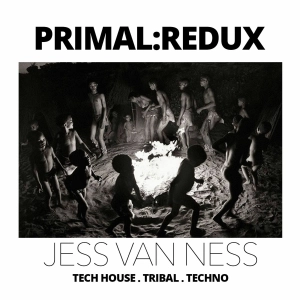 Primal (Redux 2018)October 2018 Promo Mix - Tribal, Tech House, & Tech Trance