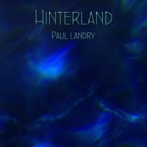 Half Light | Paul Landry | Ambient Music | Hinterland | ft. Marianne Lihannah