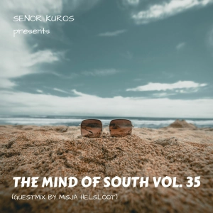 The Mind Of South Volume 35 - GUESTMIX BY MISJA HELSLOOT