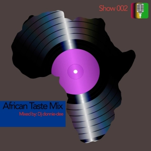 African Taste 002 | Saltyfm.com