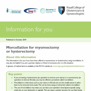 Morcellation for myomectomy or hysterectomy