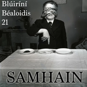 Blúiríní Béaloidis 21 - Samhain / Halloween (With Dr. Billy Mag Fhloinn)