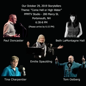 Come Hell Or High Water - October 29, 2019 -Storytelling