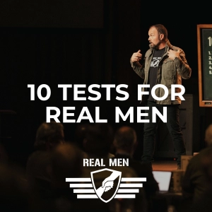 10 Tests for Real Men (Daniel Chapter 1)