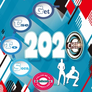 Get Use To Soca 2020