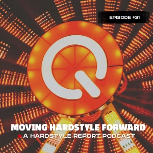 Moving Hardstyle Forward #31: DEDIQATED Megamix
