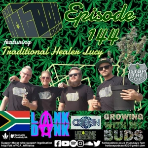 The #Hotboxshow Episode 144 Ft. Traditional Healer Lucy