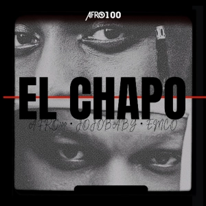 Afro100. Emco & Jojobaby - El chapo