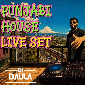 DJ DAULA - Punjabi House Edits (LIVE YOUTUBE SET)