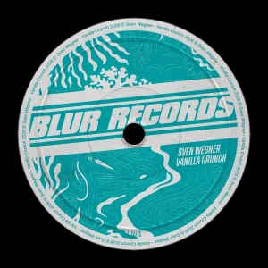 PREMIERE: Sven Wegner - Vanilla Crunch [Blur Records]