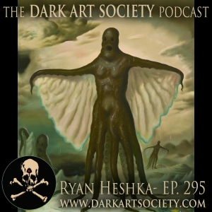 Ryan Heshka- Ep. 295