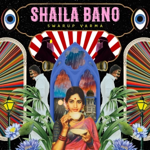 Swarup Varma - SHAILA BANO
